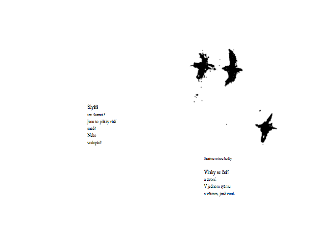 Tato ukázka haiku byla použita z knihy Bašó: Měsíce, květy. Ilustrací volně doprovodila Jana Matasová.
